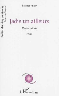 Jadis un ailleurs