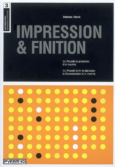 Impression & finition