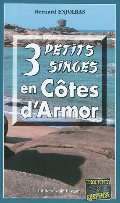 3 petits singes en Côtes d'Armor