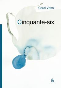 Cinquante-six : récit