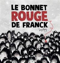 Le bonnet rouge de Franck