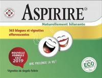 Aspirire naturellement hilarante 2019 : 365 blagues effervescentes