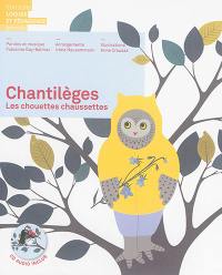 Chantilèges : les chouettes chaussettes