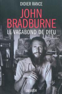 John Bradburne, le vagabond de Dieu