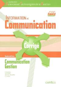 Information et communication, 1re STG : corrigé : spécialités communication, gestion