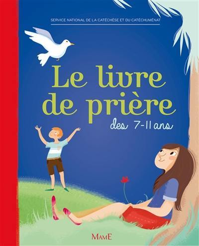 Le livre de prière des 7-11 ans