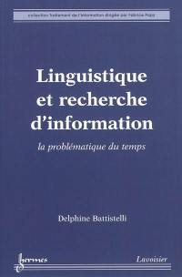 Linguistique et recherche d'information : la problématique du temps