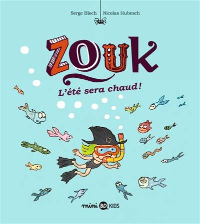 Zouk. Vol. 17. L'été sera chaud !