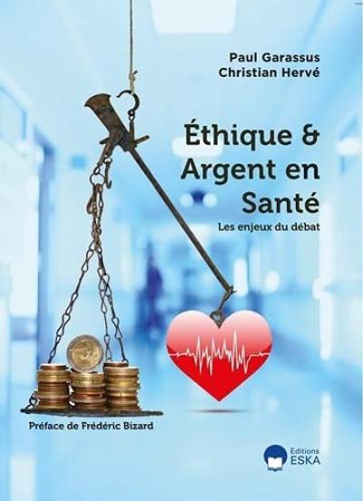 Ethique & argent en santé : les enjeux du débat