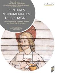 Peintures monumentales de Bretagne : nouvelles images, nouveaux regards du Moyen Age à nos jours