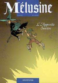 Mélusine. Vol. 15. L'apprentie sorcière