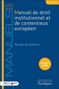 Manuel de droit institutionnel et de contentieux européen