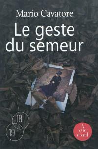 Le geste du semeur