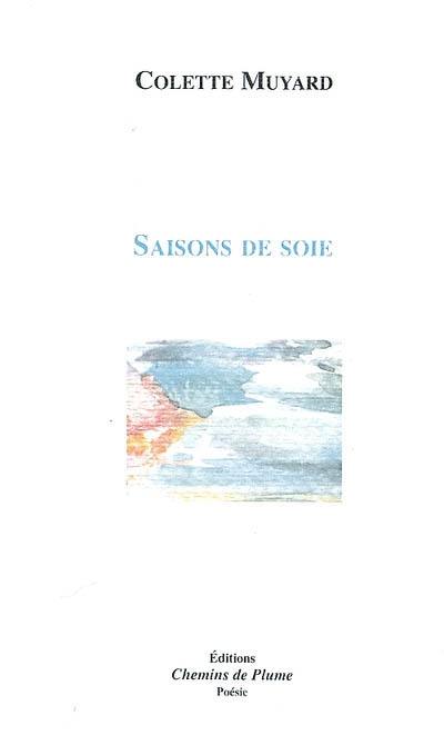 Saisons de soie