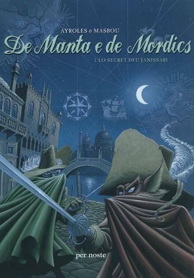 De manta e de mordics. Vol. 1. Lo secret deu janissari