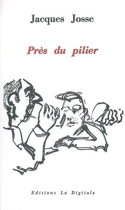 Près du pilier