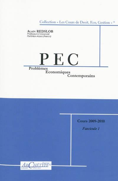 Problèmes économiques contemporains, PEC : cours 2009-2010