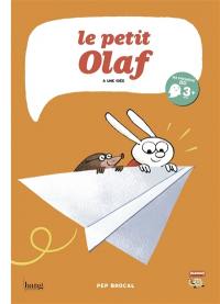 Le petit Olaf. Le petit Olaf a une idée