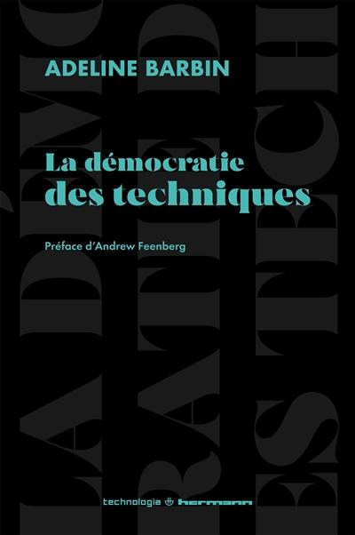 La démocratie des techniques