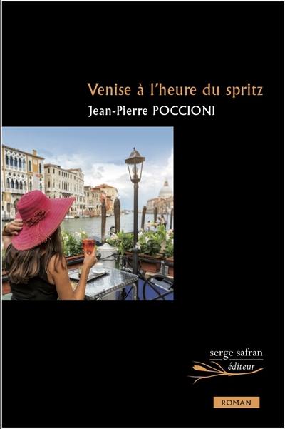 Venise à l'heure du spritz