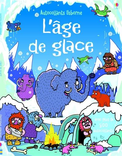 L'âge de glace