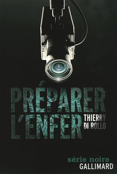 Préparer l'enfer