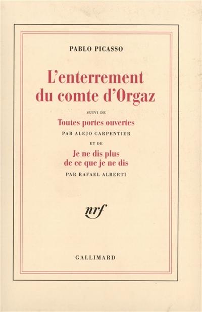 L'enterrement du comte d'Orgaz. Toutes portes ouvertes. Je ne dis plus de ce que je ne dis