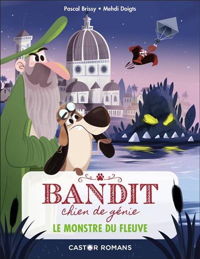 Bandit, chien de génie. Vol. 1. Le monstre du fleuve