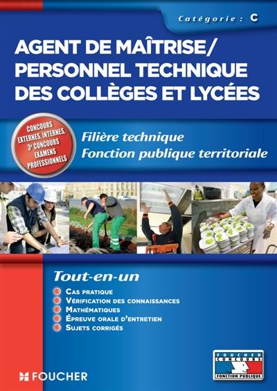 Agent de maîtrise, personnel technique des collèges et lycées : catégorie C : filière technique, fonction publique territoriale