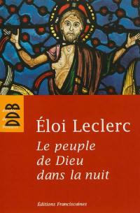 Le peuple de Dieu dans la nuit