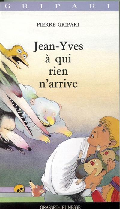 Jean-Yves à qui rien n'arrive