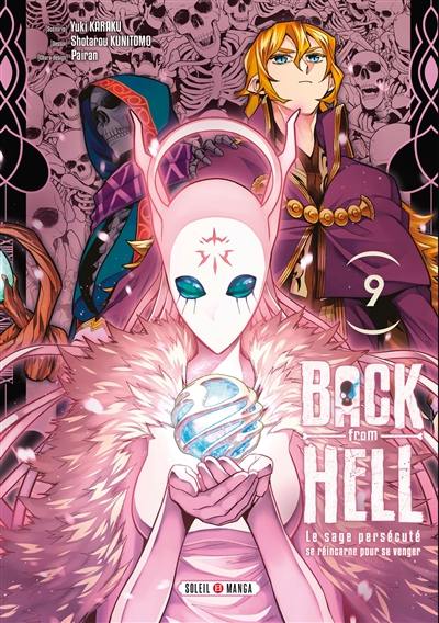 Back from hell : le sage persécuté se réincarne pour se venger. Vol. 9