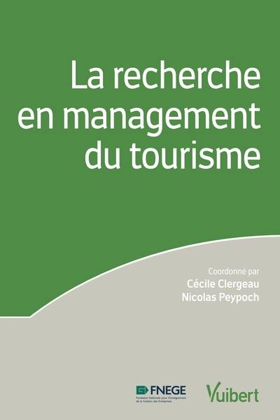 La recherche en management du tourisme