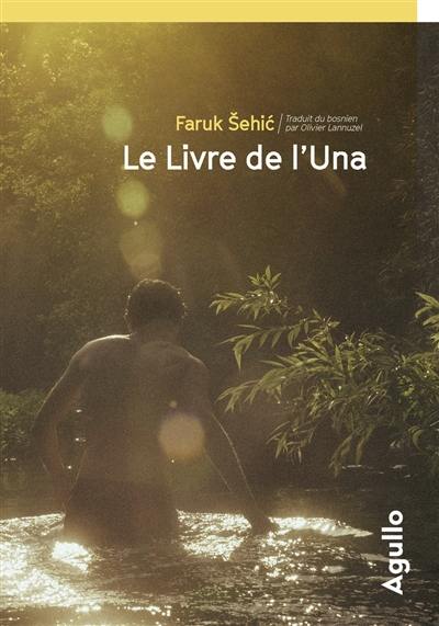 Le livre de l'Una : roman fleuve