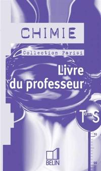 Chimie terminale S : livre du professeur