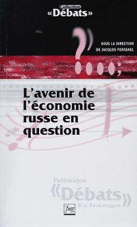 L'avenir de l'économie russe en question