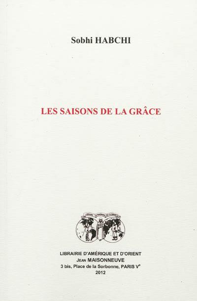 Les saisons de la grâce