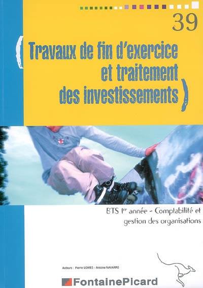 Travaux de fin d'exercice et traitement des investissements, BTS 1re année Comptabilité et gestion des organisations