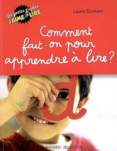 Comment fait-on pour apprendre à lire ? Comment fait-on pour apprendre à lire ?