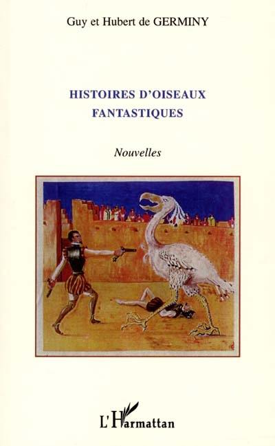 Histoires d'oiseaux fantastiques