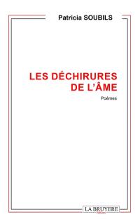 LES DECHIRURES DE L'ÄME