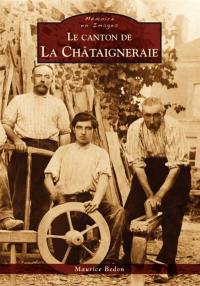 Le canton de la Châtaigneraie