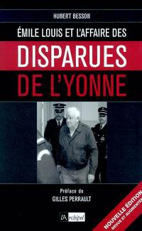 Emile Louis et l'affaire des disparues de l'Yonne