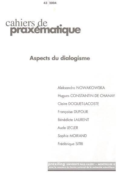 Cahiers de praxématique, n° 43. Aspects du dialogisme