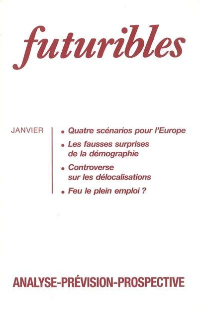 Futuribles 183, janvier 1994. Quatre scénarios pour l'Europe : Les fausses surprises de la démographie