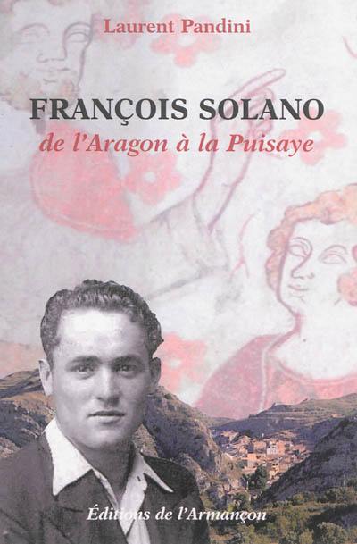 François Solano : de l'Aragon à la Puisaye