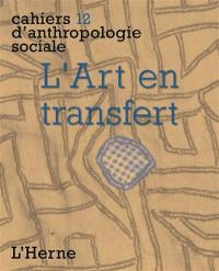 L'art en transfert