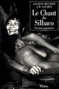 Le Chant du Silbaco