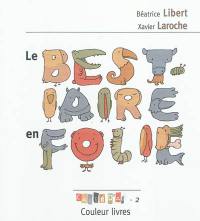 Le bestiaire en folie