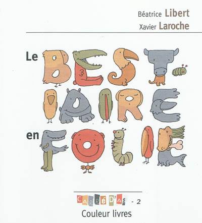 Le bestiaire en folie